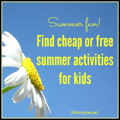 Cheap or free summer activities for kids | AMerryMom.com